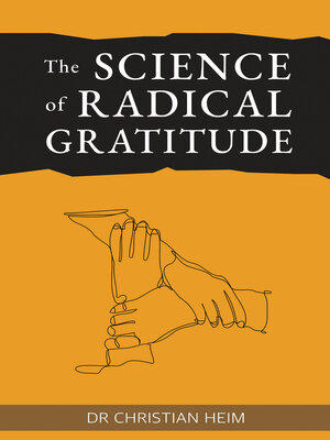 cover image of The Science of Radical Gratitude